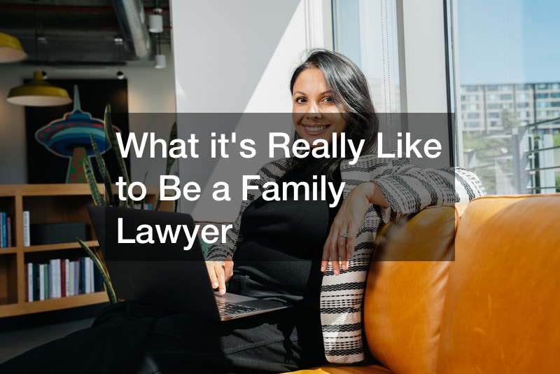 What its Really Like to Be a Family Lawyer - Attorney ...