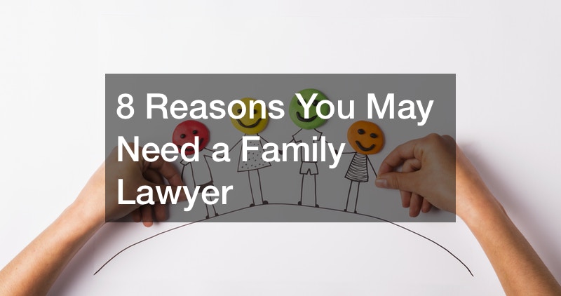 why would you need a family lawyer